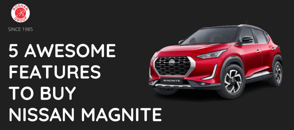 5 feature to buy nissan magnite